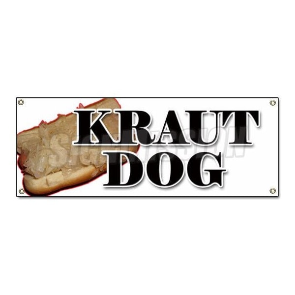 Signmission KRAUT DOG BANNER SIGN weiner sauerkraut hot dog frank chili sour Chicago B-Kraut Dog - main